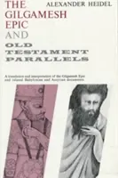 Epos o Gilgamešovi a paralely so Starým zákonom - Gilgamesh Epic and Old Testament Parallels