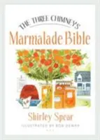 Marmeládová biblia troch komínov - The Three Chimneys Marmalade Bible