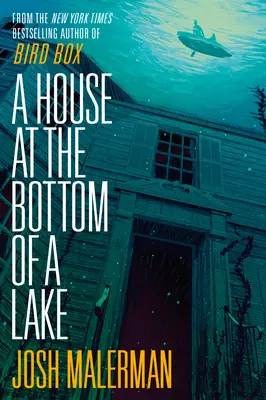 Dom na dne jazera - A House at the Bottom of a Lake