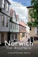 Norwich - životopis - Norwich the Biography