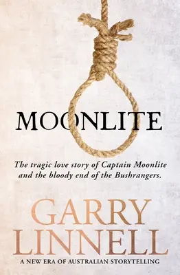 Moonlite: Tragický príbeh lásky kapitána Moonlita a krvavý koniec Bushrangerov - Moonlite: The Tragic Love Story of Captain Moonlite and the Bloody End of the Bushrangers