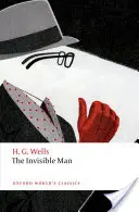 Neviditeľný muž: Groteskný román - The Invisible Man: A Grotesque Romance