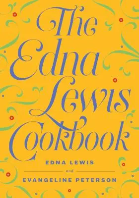 Kuchárska kniha Edny Lewisovej - The Edna Lewis Cookbook