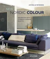 Nová severská farba: Dekorácie s modernou živou paletou - New Nordic Colour: Decorating with a Vibrant Modern Palette