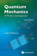 Kvantová mechanika: Kvantová mechanika: moderný vývoj (2. vydanie) - Quantum Mechanics: A Modern Development (2nd Edition)