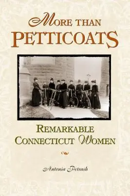Pozoruhodné ženy z Connecticutu - Remarkable Connecticut Women