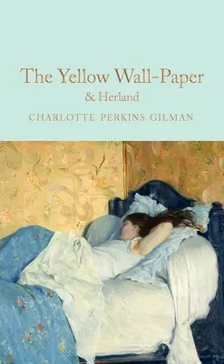 Žltá tapeta a Herland - The Yellow Wallpaper & Herland