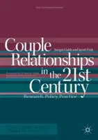 Párové vzťahy v 21. storočí: Výskum, politika, prax - Couple Relationships in the 21st Century: Research, Policy, Practice