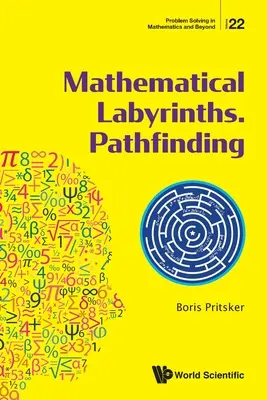 Matematické labyrinty. Hľadanie cesty - Mathematical Labyrinths. Pathfinding