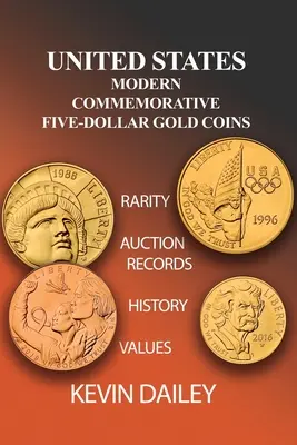 Moderné pamätné päťdolárové zlaté mince Spojených štátov amerických - United States Modern Commemorative Five Dollar Gold Coins