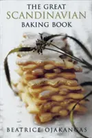 Veľká škandinávska kniha o pečení - Great Scandinavian Baking Book