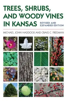 Stromy, kríky a dreviny v Kansase - Trees, Shrubs, and Woody Vines in Kansas
