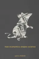 Ako ekonomika formuje vedu - How Economics Shapes Science