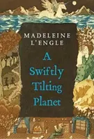 Rýchlo sa nakláňajúca planéta - A Swiftly Tilting Planet