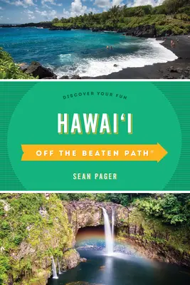 Hawaii Off the Beaten Path(r): Objavte svoju zábavu - Hawaii Off the Beaten Path(r): Discover Your Fun