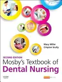 Mosbyho učebnica zubného ošetrovateľstva - Mosby's Textbook of Dental Nursing