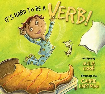 Je ťažké byť slovesom - It's Hard to Be a Verb