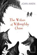 Vlci z Willoughby Chase - Wolves of Willoughby Chase