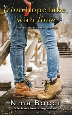 Od jazera Hope, s láskou: A Novella - From Hope Lake, With Love: A Novella