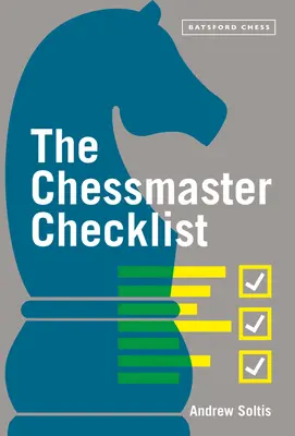 Kontrolný zoznam šachového majstra - The Chessmaster Checklist