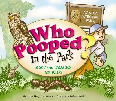 Kto sa vykakal v parku? Národný park Acadia - Who Pooped in the Park? Acadia National Park