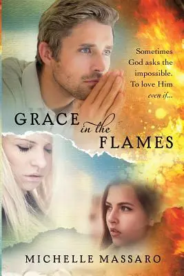 Milosť v plameňoch - Grace in the Flames
