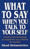 Čo povedať, keď hovoríš sám so sebou - What to Say When You Talk to Yourself