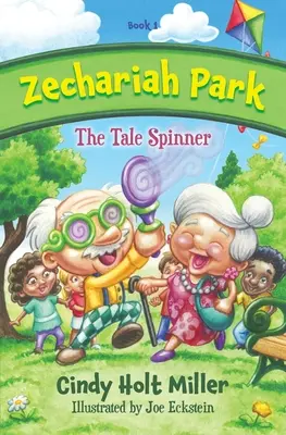 Zechariah Park: Rozprávač príbehov (The Tale Spinner) - Zechariah Park: The Tale Spinner