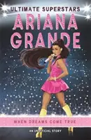Ultimátne superhviezdy: Ariana Grande - Ultimate Superstars: Ariana Grande