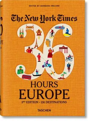 The New York Times 36 hodín. Európa. 3. vydanie - The New York Times 36 Hours. Europe. 3rd Edition