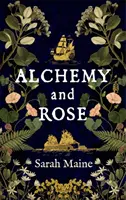 Alchýmia a ruža - Alchemy and Rose