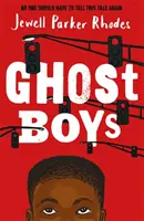 Chlapci duchovia - Ghost Boys