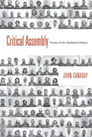 Kritické zhromaždenie: Básne o projekte Manhattan - Critical Assembly: Poems of the Manhattan Project