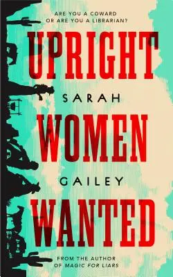 Hľadajú sa vzpriamené ženy - Upright Women Wanted