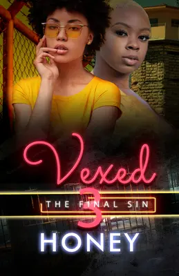 Vexed 3: Posledný hriech - Vexed 3: The Final Sin