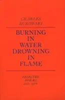 Horiace vo vode, topiace sa v plameňoch - Burning in Water, Drowning in Flame