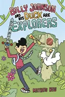 Billy Johnson a jeho kačica sú prieskumníci - Billy Johnson and His Duck are Explorers