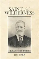Svätec z divočiny - Saint of the Wilderness