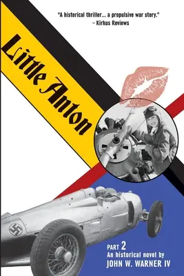 Malý Anton 2. časť: Séria historických románov - Little Anton Part 2: A Historical Novel Series
