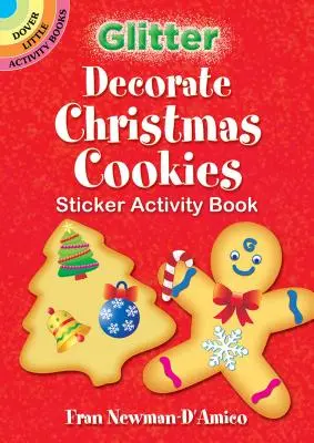 Trblietavé zdobenie vianočných koláčikov Kniha aktivít so samolepkami - Glitter Decorate Christmas Cookies Sticker Activity Book