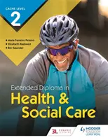 CACHE Level 2 Extended Diploma in Health & Social Care (Rozšírený diplom 2. úrovne v oblasti zdravotníctva a sociálnej starostlivosti) - CACHE Level 2 Extended Diploma in Health & Social Care