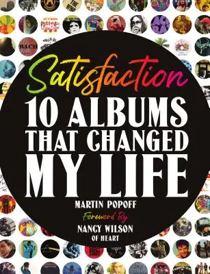 Spokojnosť: 10 albumov, ktoré zmenili môj život - Satisfaction: 10 Albums That Changed My Life