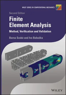 Analýza konečných prvkov: Metóda, verifikácia a validácia - Finite Element Analysis: Method, Verification and Validation