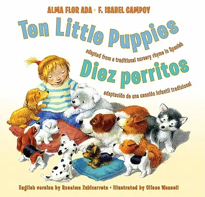 Desať malých šteniatok/Diez Perritos: Dvojjazyčná španielsko-anglická kniha pre deti - Ten Little Puppies/Diez Perritos: Bilingual Spanish-English Children's Book