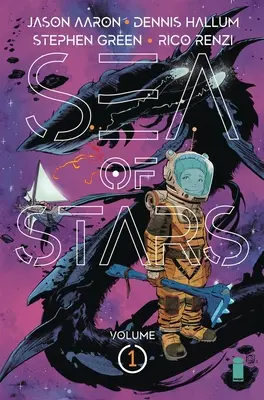 More hviezd, zväzok 1: Stratený v divokom nebi - Sea of Stars Volume 1: Lost in the Wild Heavens