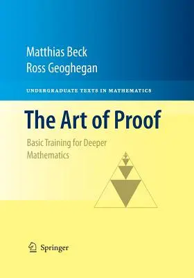 Umenie dôkazu: Základný tréning pre hlbšiu matematiku - The Art of Proof: Basic Training for Deeper Mathematics