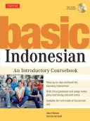 Základy indonézskeho jazyka: Úvodná učebnica (s MP3 audio CD) [s MP3] - Basic Indonesian: An Introductory Coursebook (MP3 Audio CD Included) [With MP3]