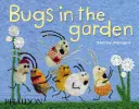 Chrobáky v záhrade - Bugs in the Garden