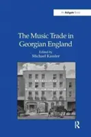 Obchod s hudbou v gruzínskom Anglicku - The Music Trade in Georgian England