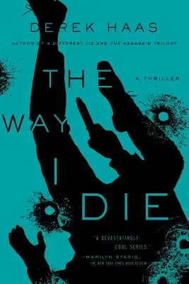 Spôsob, akým zomieram - The Way I Die